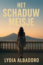 Het schaduwmeisje • Het schaduwmeisje • Het schaduwmeisje