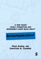 A Very Short, Fairly Interesting and Reasonably Cheap Book About Entrepreneurship