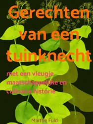 Gerechten van een tuinknecht