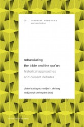 Retranslating the Bible and the Qur’an