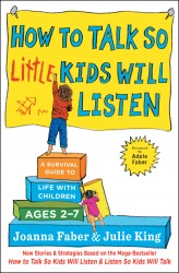 How to Talk so Little Kids Will Listen