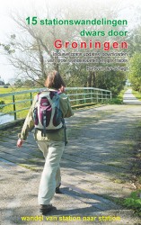15 stationswandelingen dwars door Groningen