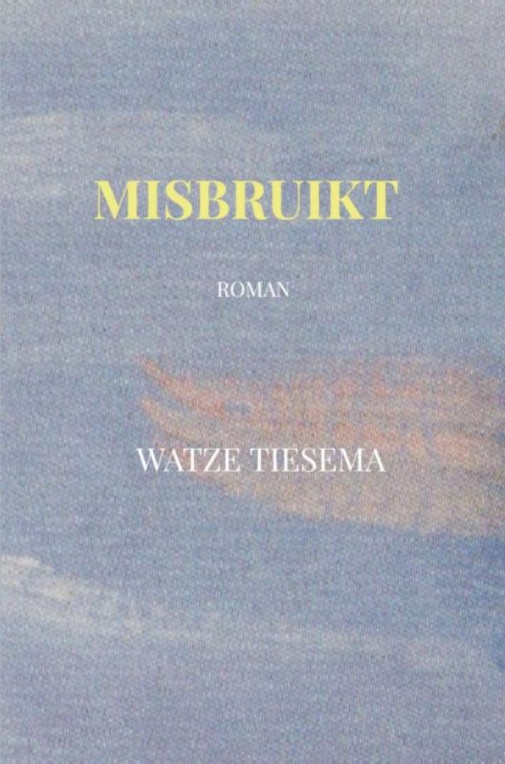 Misbruikt