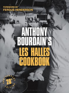 Anthony Bourdain's Les Halles Cookbook