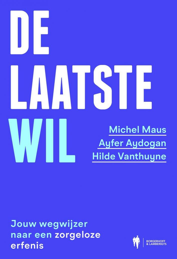 De laatste wil • De laatste wil