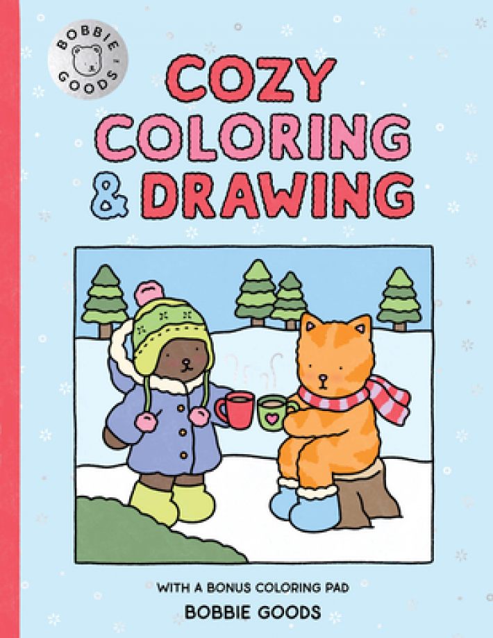 Bobbie Goods Cozy Coloring & Drawing: With a Bonus Coloring Pad