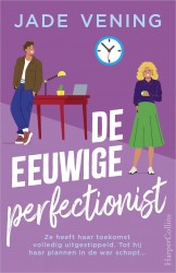 De eeuwige perfectionist • De eeuwige perfectionist