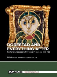 Dorestad and Everything After • Dorestad and Everything After