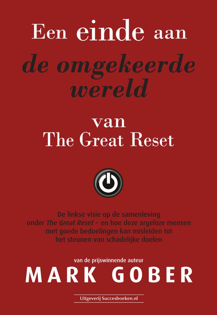 Een einde aan de omgekeerde wereld van The Great Reset