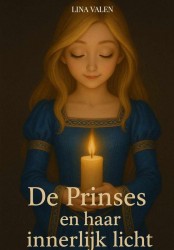 De princes en haar innerlijk licht