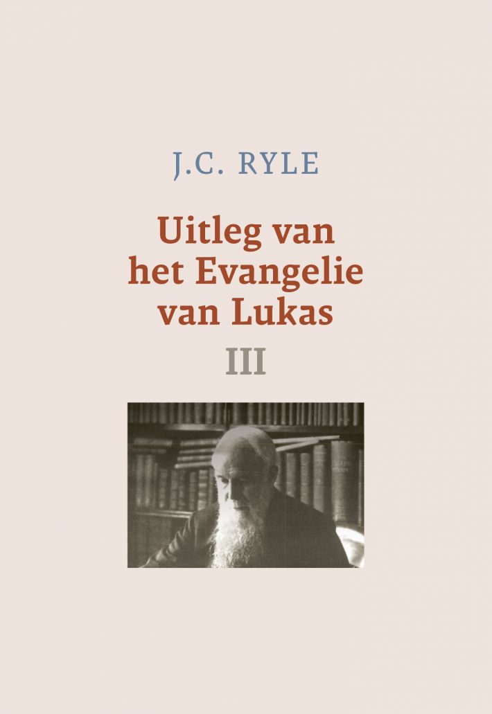Uitleg van het Evangelie van Lukas-3