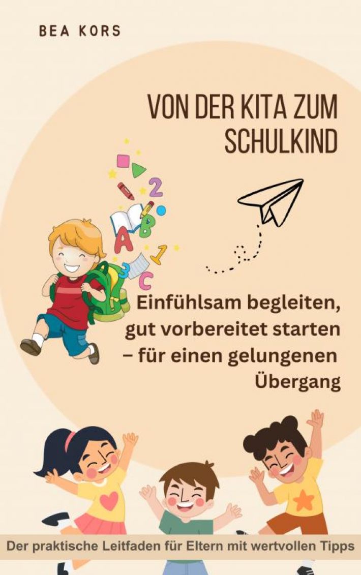 Von der Kita zum Schulkind