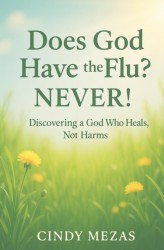 Does God have the flu?