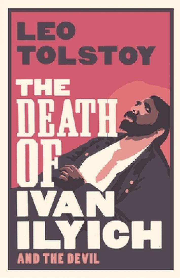 The Death of Ivan Ilyich: New Translation