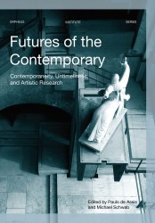 Futures of the Contemporary • Futures of the Contemporary