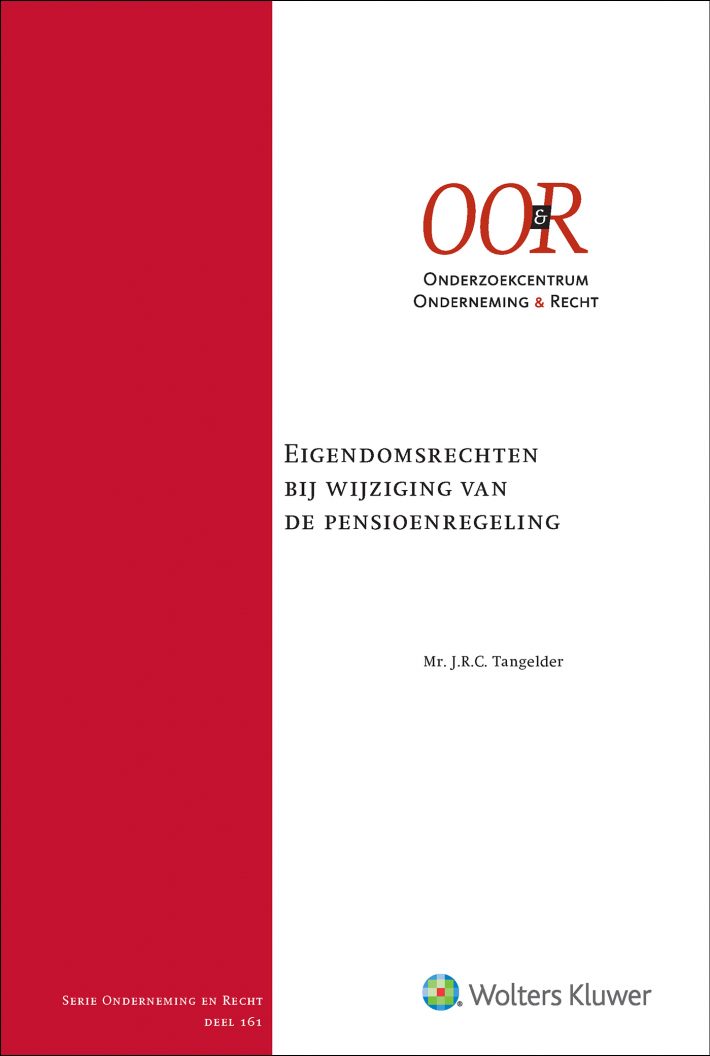 Eigendomsrechten bij wijziging van de pensioenregeling • Eigendomsrechten bij wijziging van de pensioenregeling