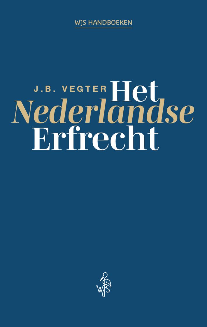 Het Nederlandse Erfrecht • Het Nederlandse Erfrecht