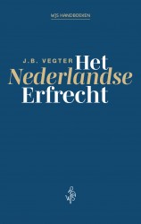 Het Nederlandse Erfrecht • Het Nederlandse Erfrecht