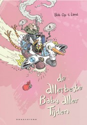 De Allerbeste Baby Aller Tijden