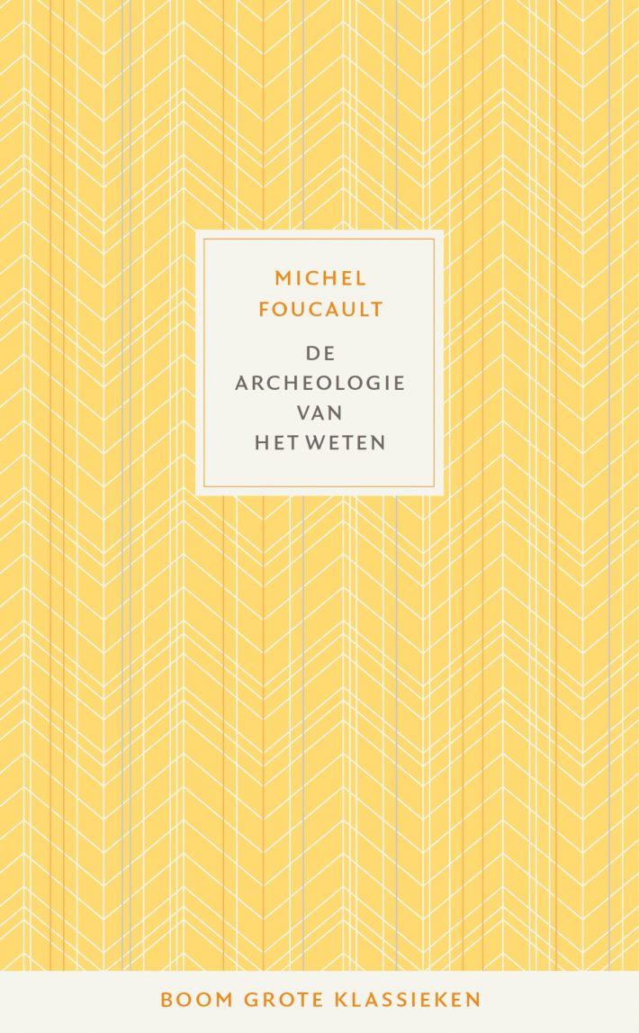 De archeologie van het weten • De archeologie van het weten