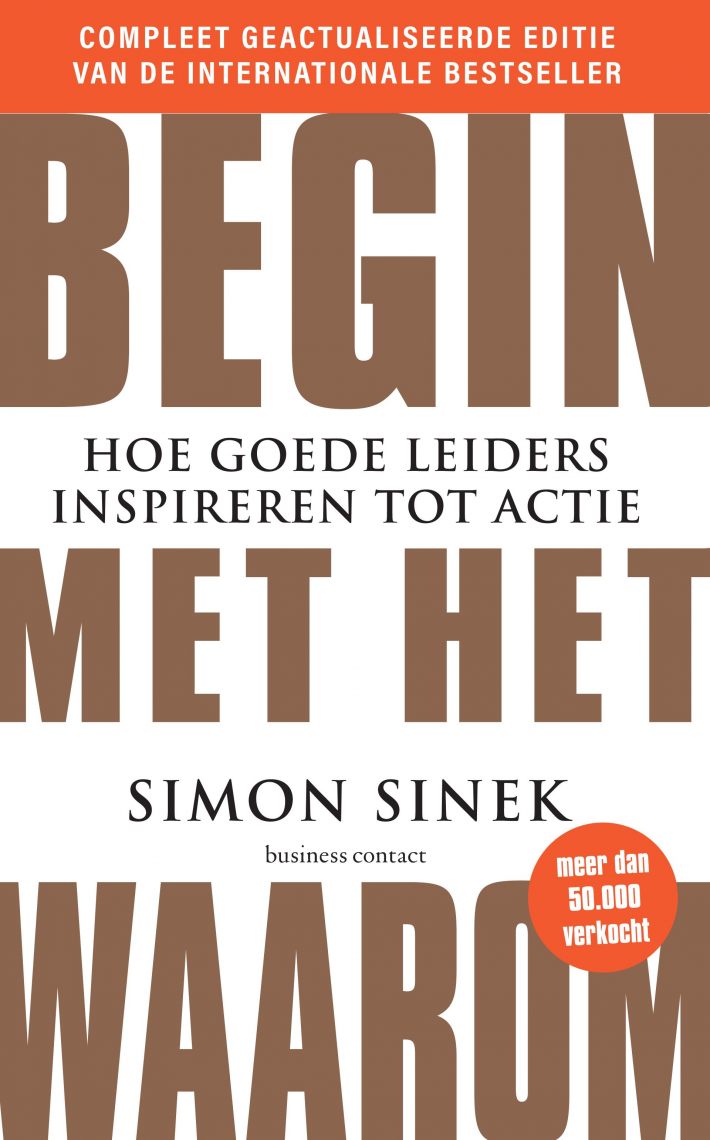 Begin met het Waarom - jubileum editie • Begin met het Waarom