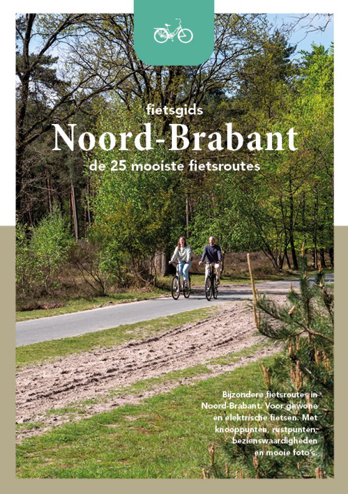 Fietsgids Noord-Brabant - De 25 mooiste routes