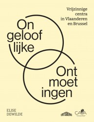 Ongelooflijke ontmoetingen