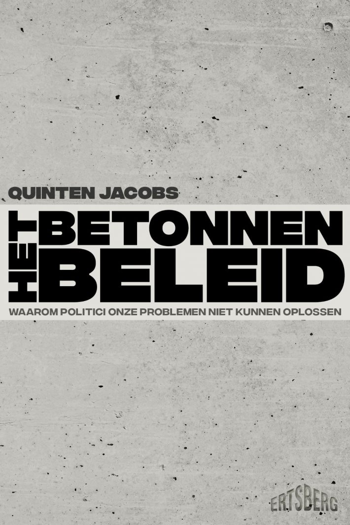 Het betonnen beleid