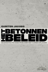 Het betonnen beleid