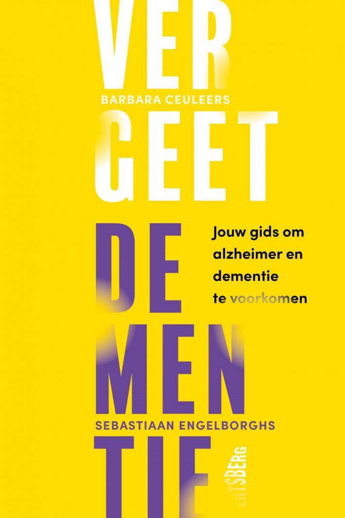 Vergeet dementie!