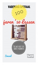 VADERDAG SPECIAAL; 100 JAREN ‘50 LESSEN (die we niet ter harte namen)