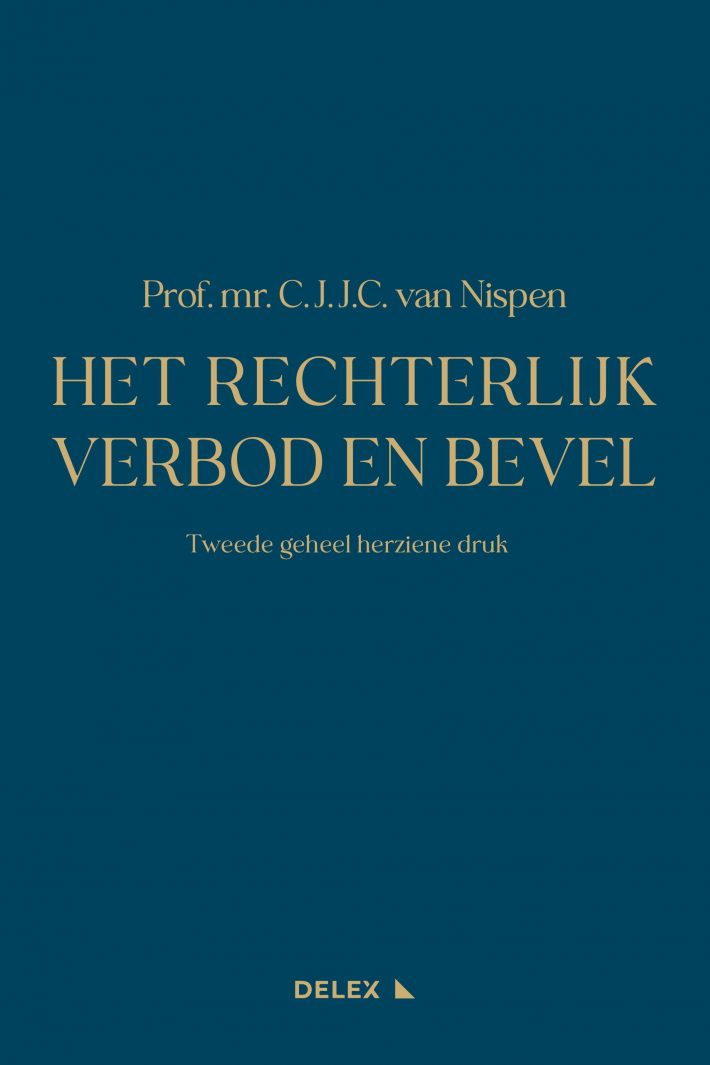 Het Rechterlijk Verbod en Bevel