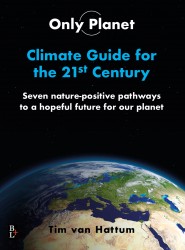 Only Planet, Climate guide for the 21ste Century