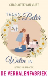 Tegen beter weten in