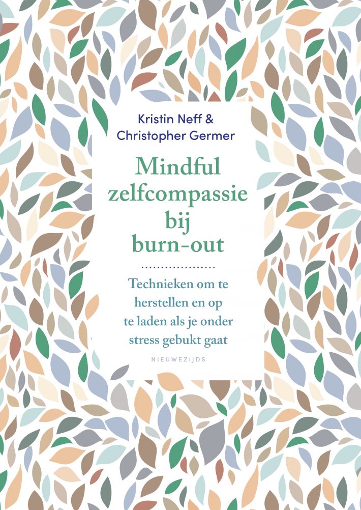 Mindful zelfcompassie bij burn-out