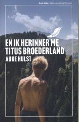 En ik herinner me Titus Broederland