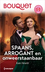 Spaans, arrogant en onweerstaanbaar