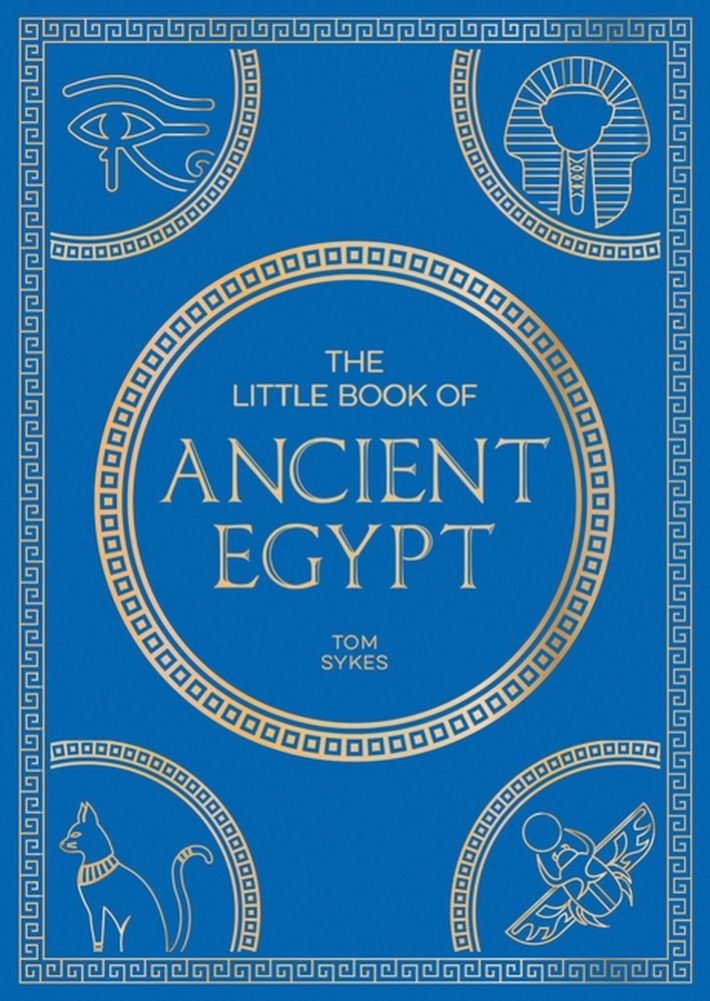 The Little Book of Ancient Egypt