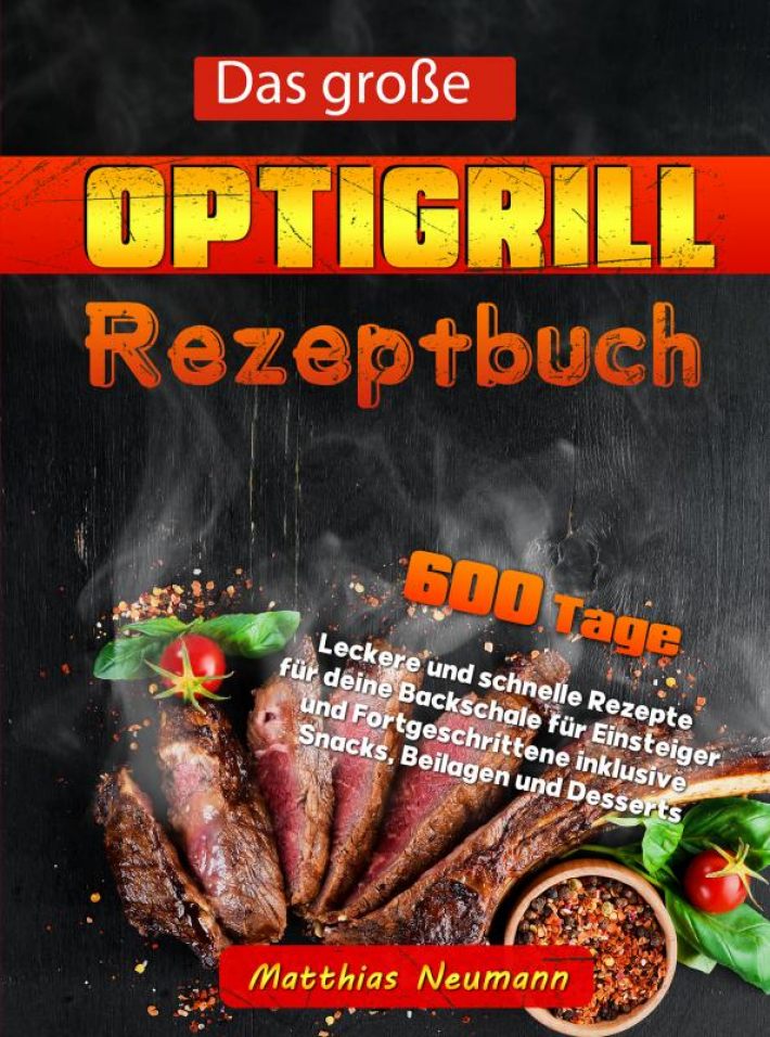 Das große Optigrill Rezeptbuch