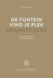 De fontein, vind je plek - Aanmoediging