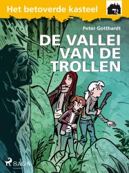 Het betoverde kasteel 12 - De Vallei van de Trollen