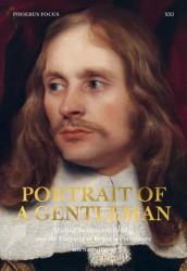 Portrait of a Gentleman, Michael Sweerts (1618-1664) and the Elegance of Brussels Portraiture
