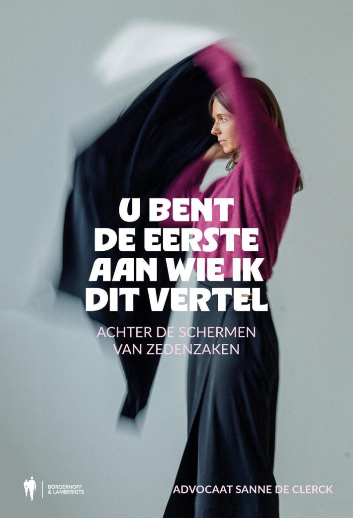 U bent de eerste aan wie ik dit vertel