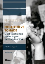 Regelingen voor collectieve schade • Regelingen voor collectieve schade