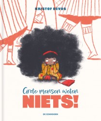 Grote mensen weten niets