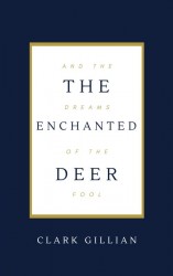 The Enchanted Deer and the Dreams of the Fool