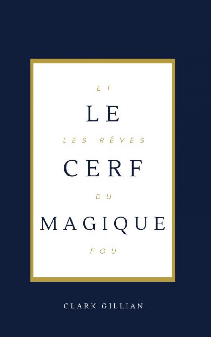 Le Cerf Magique et les Rêves du Fou