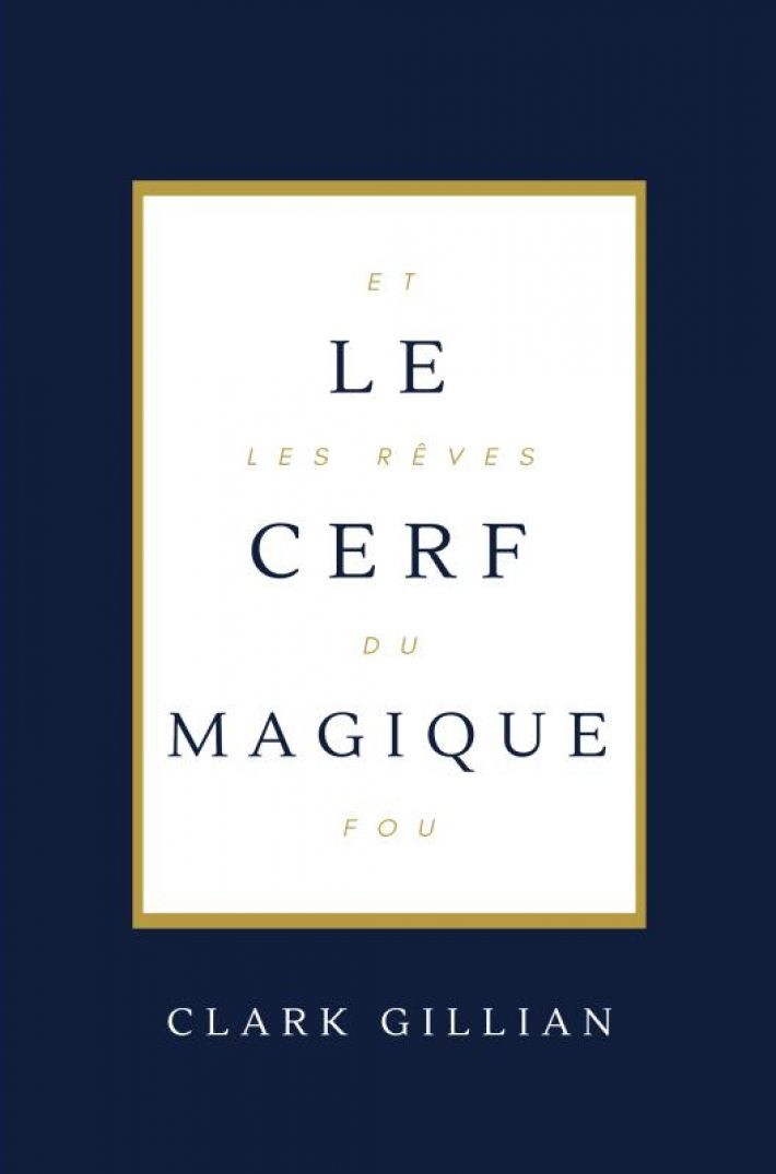 Le Cerf Magique et les Rêves du Fou