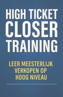 High ticket closer training