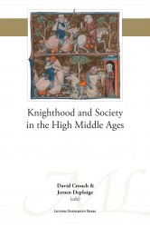 Knighthood and Society in the High Middle Ages • Knighthood and Society in the High Middle Ages